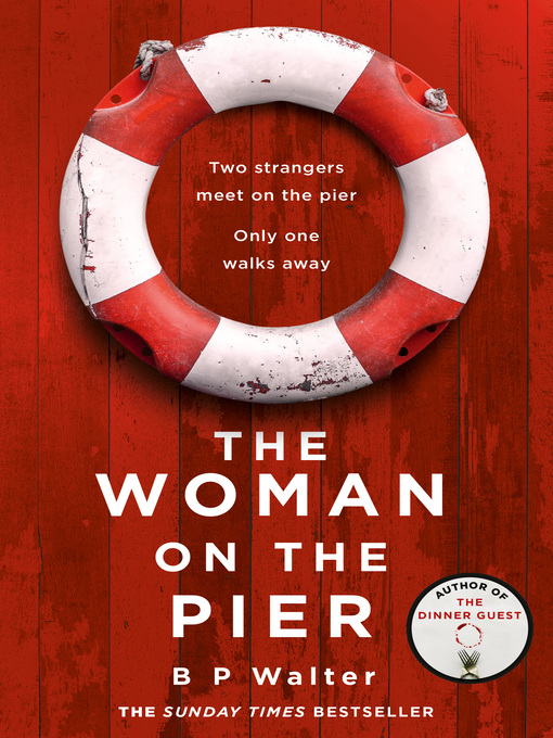 Title details for The Woman on the Pier by B P Walter - Available